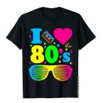 I Love the 80s T-Shirt – Funny Vintage Party Tee for Men